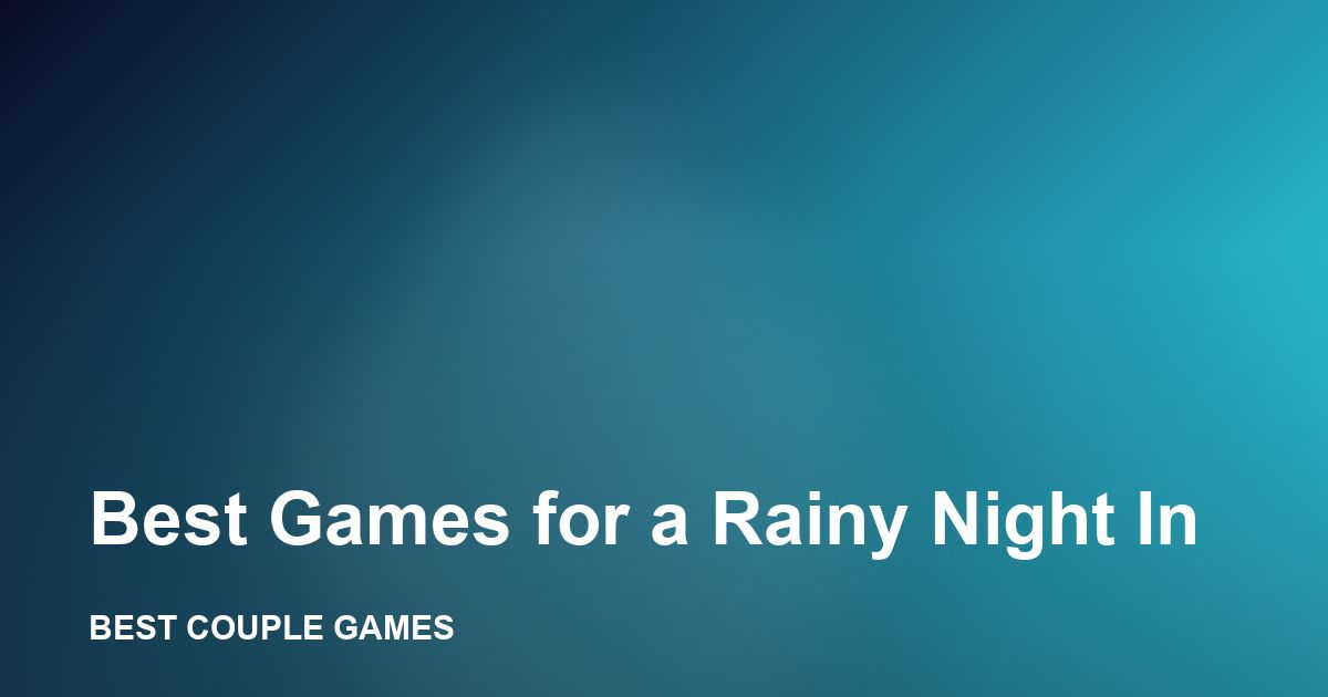 A couple playing a cozy mobile game on a rainy evening
